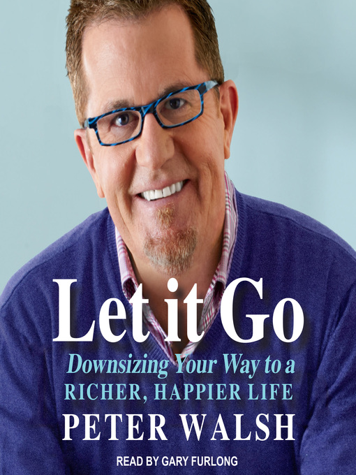 Title details for Let It Go by Peter Walsh - Available